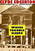Where Trouble Sleeps