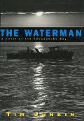Waterman A Novel Of The Chesapeake Bay