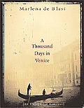 Thousand Days In Venice