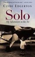 Solo My Adventures In The Air Edgerton