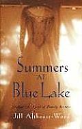 Summers At Blue Lake