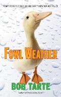Fowl Weather