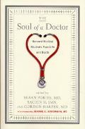 Soul of a Doctor Harvard Medical Students Face Life & Death