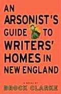 Arsonists Guide to Writers Homes in New England - Signed Edition
