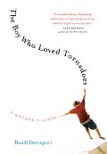 Boy Who Loved Tornadoes