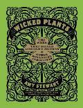 Wicked Plants a Book of Botanical Atrocities