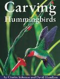 Carving Hummingbirds 2nd Printing