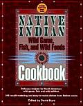 Native Indian Wild Game Fish & Wild Food
