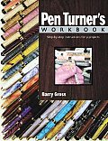 Pen Turners Workbook Step By Step Instru