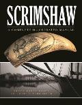 Scrimshaw A Complete Illustrated Man 2nd Edition