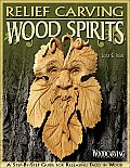 Relief Carving Wood Spirits A Step By Step Guide for Releasing Faces in Wood