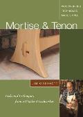 Mortise & Tenon - DVD: Tools and Techniques from a Master Woodworker