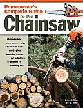 Homeowners Complete Guide To The Chainsaw