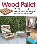 Wood Pallet Projects Cool & Easy To Make Projects for the Home & Garden