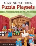 Making Wooden Play Sets 10 Patterns to Carve Scroll & Woodburn