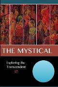 The Mystical: Exploring the Transcendent