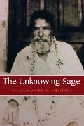 The Unknowing Sage: The Life and Work of Baba Faqir Chand (Fifth Edition)