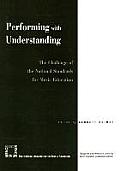 Performing with Understanding: The Challenge of the National Standards for Music Education