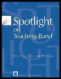 Spotlight on Teaching Band: Selected Articles from State MEA Journals