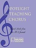 Spotlight on Teaching Chorus: Selected Articles from State Mea Journals