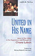 United In His Name Jesus In Our Midst