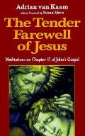 Tender Farewell Of Jesus Meditations O