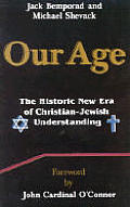 Our Age The Historic New Era Of Christ