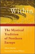 God Within: The Mystical Tradition of Northern Europe