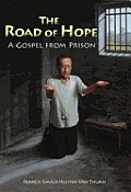 Road Of Hope A Gospel From Prison