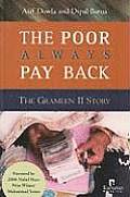 Poor Always Pay Back The Grameen 2 Story