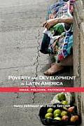Poverty Development In Latin America Ideas Policies Pathways