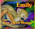 Emily The Rain Forest Monkey
