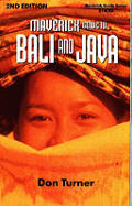 Maverick Guide To Bali & Java 2nd Edition