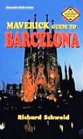 Maverick Guide To Barcelona 1st Edition