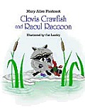 Clovis Crawfish and Raoul Raccoon