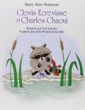 Clovis Crawfish||||Clovis Ecrevisse et Charles Chaoui
