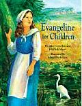 Evangeline For Children
