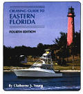 Cruising Guide To Eastern Florida