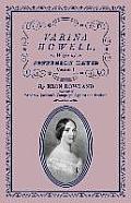 Varina Howell: Wife of Jefferson Davis: Volume I