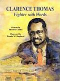 Clarence Thomas: Fighter with Words