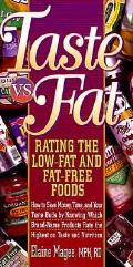 Taste Vs Fat Rating The Low Fat & Fat F
