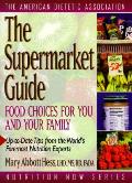 Supermarket Guide Food Choices For You & Yo