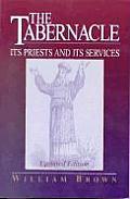 Tabernacle Its Priests & Its Services
