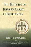 Return of Jesus in Early Christianity