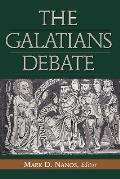 Galatians Debate Contemporary Issues in Rhetorical & Historical Interpretation