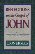 Reflections On The Gospel Of John