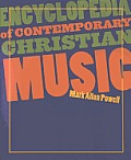 Encyclopedia of Contemporary Christian Music [With CDROM]