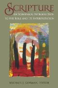 Scripture An Ecumenical Introduction to the Bible & Its Interpretation
