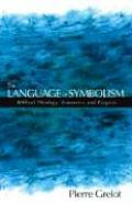 Language of Symbolism Biblical Theology Semantics & Exegesis