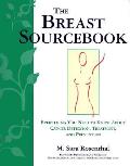Breast Sourcebook Everything You N